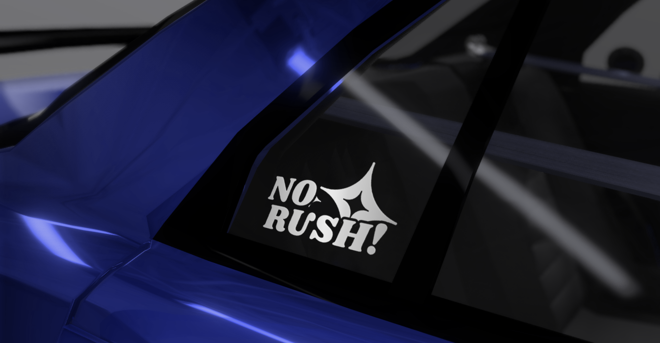 No Rush! Diecut